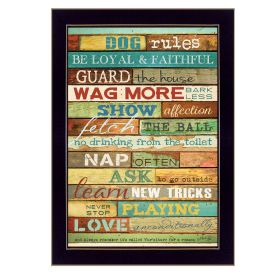 "Dog Rules" By Marla Rae, Printed Wall Art, Ready To Hang Framed Poster, Black Frame - as Pic